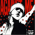  Against Me ! [Reinventing Axl Rose]