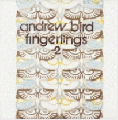 Andrew Bird [Fingerlings 2]