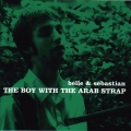 The Boy With The Arab Strap