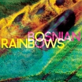 Bosnian Rainbows