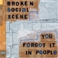  Broken Social Scene [You Forgot It In People]