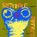  Butthole Surfers [Independent Worm Saloon]