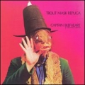 Trout Mask Replica