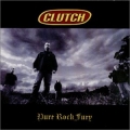  Clutch [Pure Rock Fury]