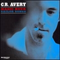 C.R. Avery [Magic Hour Sailor Songs]