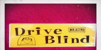 Drive Blind