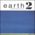  Earth [Earth 2 Special Low Frequency Version]