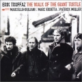 The Walk Of The Giant Turtle