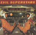  Evil Superstars [Love Is Okay]