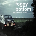  Foggy Bottom [Une Histoire à L'envers]