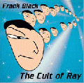 The Cult Of Ray