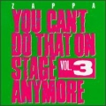 You Can't Do That On Stage Anymore Vol. 3