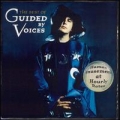 The Best Of Guided By Voices: Human Amusements At Hourly Rates