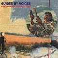  Guided By Voices [Under The Bushes Under The Stars]
