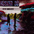  Hüsker Dü [Zen Arcade]