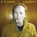  It It Anita [Laurent]