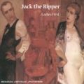  Jack The Ripper [Ladies First]