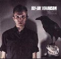 Jay Jay Johanson [Poison]