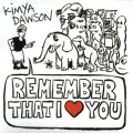 Kimya Dawson [Remember That I Love You]