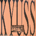  Kyuss [Wretch]