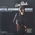 Lou Reed [Metal Machine Music]