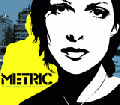  Metric [Old World Underground, Where Are You Now?]