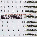  Millionaire [Outside The Simian Flock]