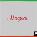  Mogwai [Happy Songs For Happy People]