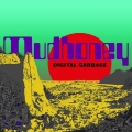  Mudhoney [Digital Garbage]
