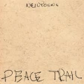 Neil Young [Peace Trail]