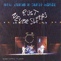 Neil Young [Rust Never Sleeps]