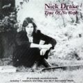 Nick Drake [Time Of No Reply]