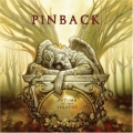  Pinback [Autumn Of The Seraphs]