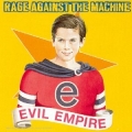  Rage Against The Machine [Evil Empire]