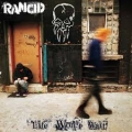  Rancid [Life Won't Wait]