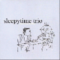  Sleepytime Trio [Memory Minus]