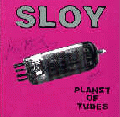  Sloy [Planet Of Tubes]