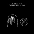  Songs : Ohia [Protection Spells]