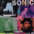  Sonic Youth [Experimental Jet Set, Trash And No Star]