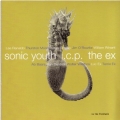 Sonic Youth I.C.P. The Ex - In The Fishtank
