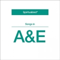 Songs In A & E