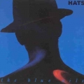 The Blue Nile [Hats]