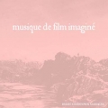 Musique De Film Imaginé