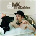 The Divine Comedy [Bang Goes The Knighthood]