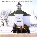The Jayhawks [Hollywood Town Hall]