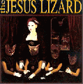 The Jesus Lizard [Liar]