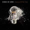  Kings Of Leon [Because Of The Times]