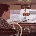The Minutemen [Double Nickels On The Dime]