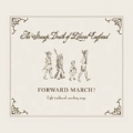 Forward March !