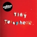 Tiny Telephone